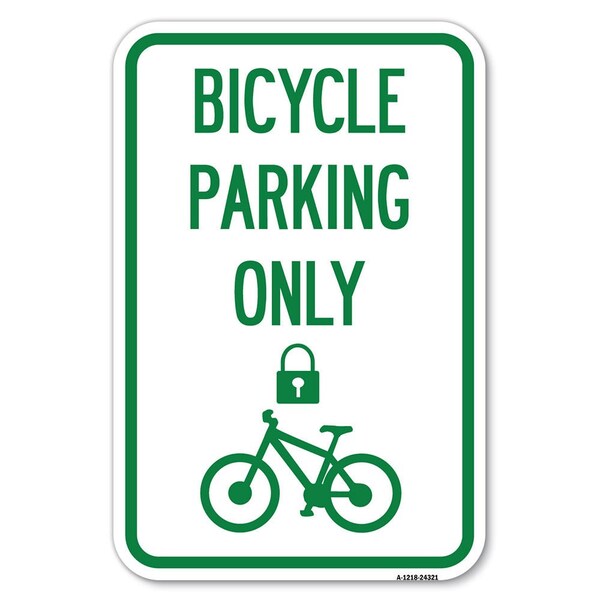 Signmission Bicycle Parking Only With Cycle and Loc Heavy-Gauge Aluminum Sign, 12" x 18", A-1218-24321 A-1218-24321 - main